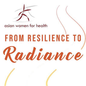Asian Women For Health From Resilience to Radiance Logo